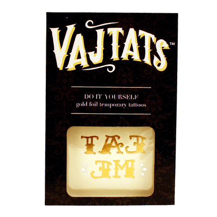 Make Your Vagina Say "Eat Me" in Shiny Gold Letters